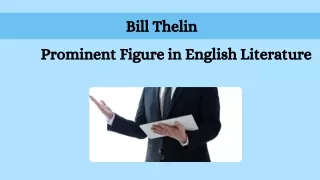 Bill Thelin - Prominent Figure in English Literature