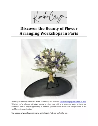 Discover the Beauty of Flower Arranging Workshops in Paris