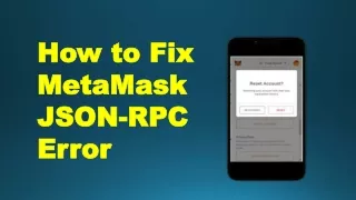 How to Fix MetaMask JSON-RPC Error