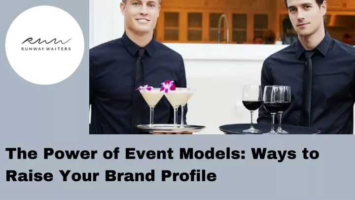 the power of event models ways to raise your