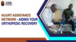 Injury Assistance Network - Aiding Your Orthopedic Recovery