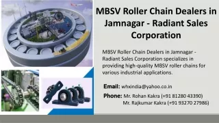 MBSV Roller Chain Dealers in Jamnagar - Radiant Sales Corporation