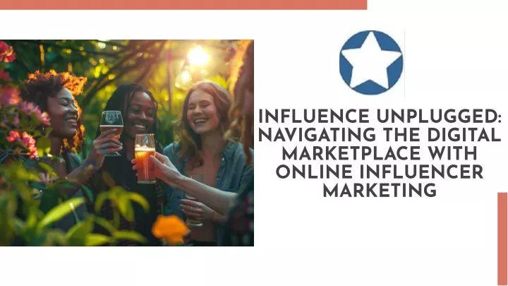 influence unplugged navigating the digital