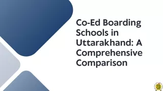 Co-Ed Boarding Schools in Uttarakhand: A Comprehensive Comparison