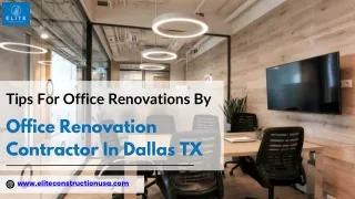 Tips For Office Renovations By Office Renovation Contractor In Dallas TX
