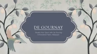 Elevate Your Space with De Gournay Embroidered Fabric Wallpaper