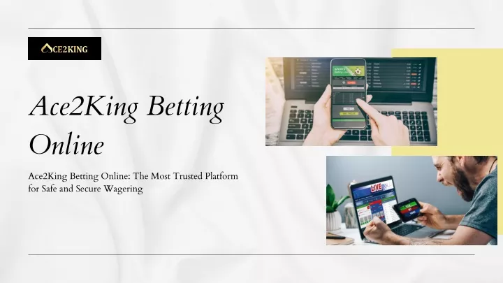 ace2king betting online