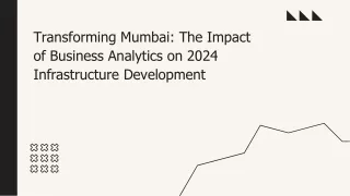 transforming mumbai the impact of business analytics on 2024 infrastructure development