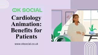 Cardiology Animation Benefits for Patients