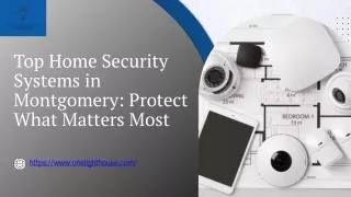 top home security systems in montgomery protect