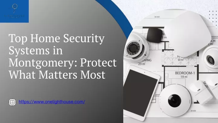 top home security systems in montgomery protect