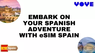 Discover Spain’s Beauty With eSIM Spain: Reliable & Fast