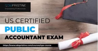 Master the US Certified Public Accountant Exam with EduPristine: Empowering Prof