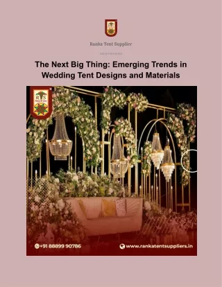 The Next Big Thing: Emerging Trends in Wedding Tent Designs and Materials
