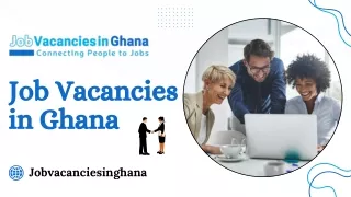 Jobs Ghana - Job Vacancies in Ghana