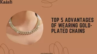 top 5 advantages of wearing gold plated chains