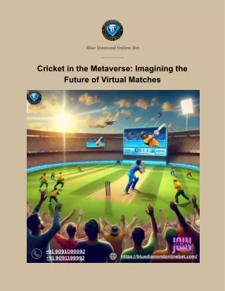 Cricket in the Metaverse: Imagining the Future of Virtual Matches