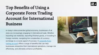 Top Benefits of Using a Corporate Forex Trading Account for International Business