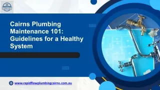 Cairns Plumbing Maintenance 101 Guidelines for a Healthy System