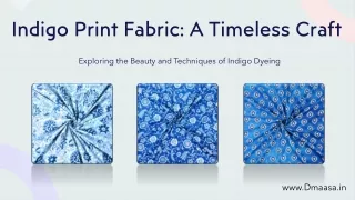 Indigo Print Fabric A Timeless Craft​