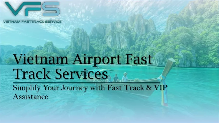 vietnam airport fast track services