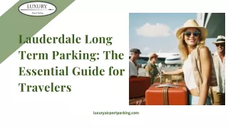 Lauderdale Long Term Parking: The Essential Guide for Travelers