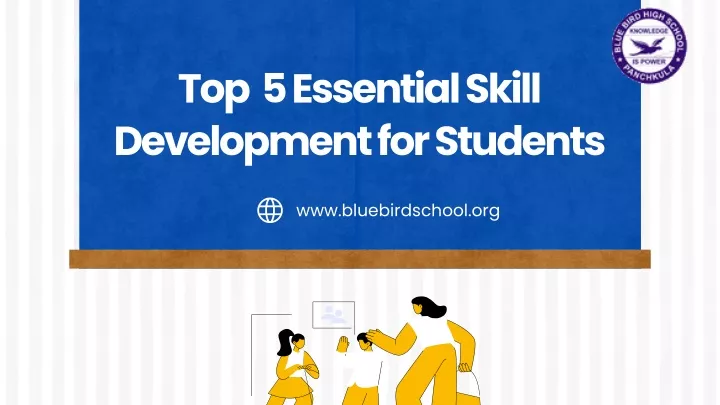 top 5 essential skill development for students