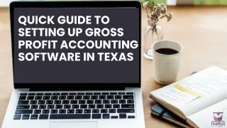 Quick Guide to Setting Up Gross Profit Accounting Software in Texas