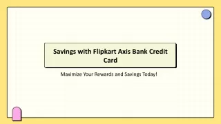 savings with flipkart axis bank credit card