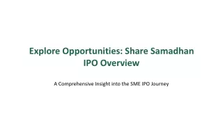 explore opportunities share samadhan ipo overview