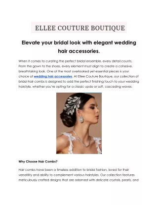 Elevate Your Bridal Look with Exquisite Wedding Hair Accessories