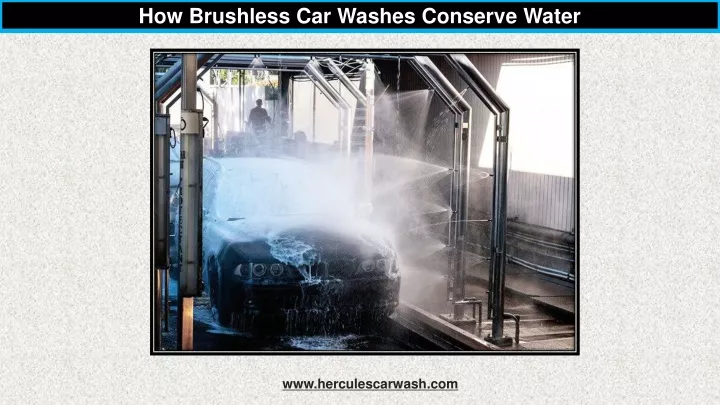 how brushless car washes conserve water