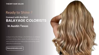 Ready to Shine? Connect with the Best Balayage Colorists in Austin TX