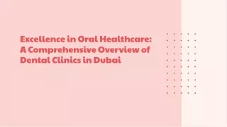 Dental Clinic in Dubai: Specialized Care for Every Smile