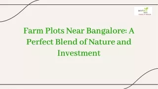 Farm Plots Near Bangalore: A Perfect Blend of Nature and Investment