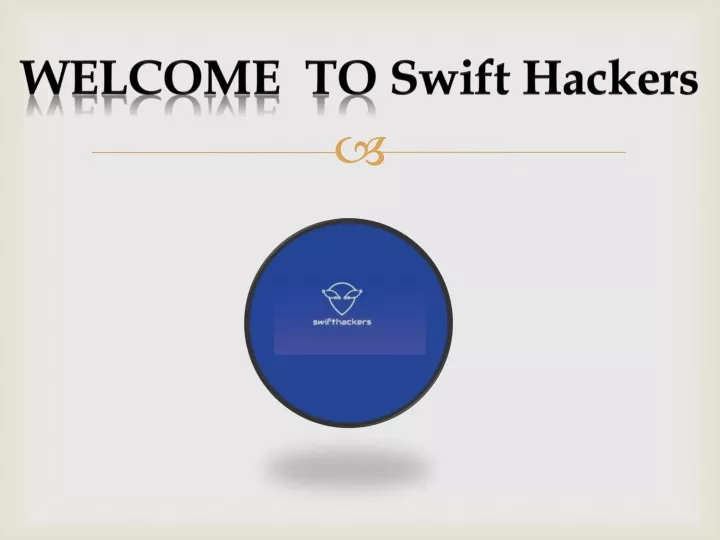 welcome to swift hackers