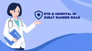 Eye-Q hospital in Surat Rander Road