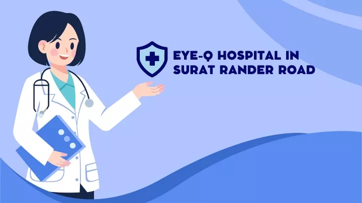 eye q hospital in surat rander road