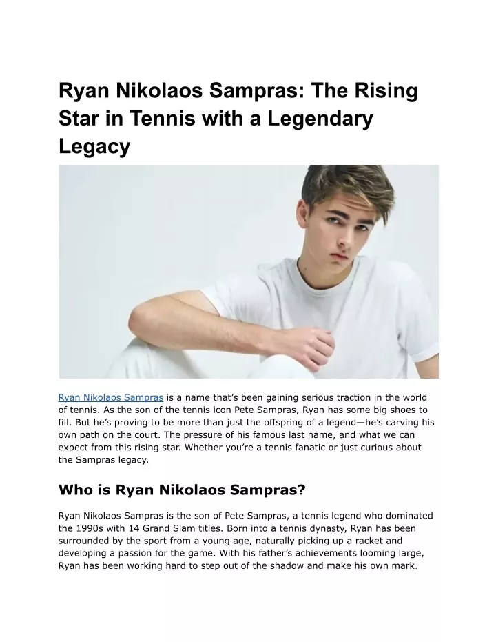 ryan nikolaos sampras the rising star in tennis