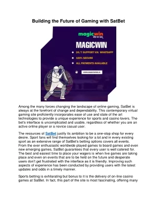 building the future of gaming with satbet