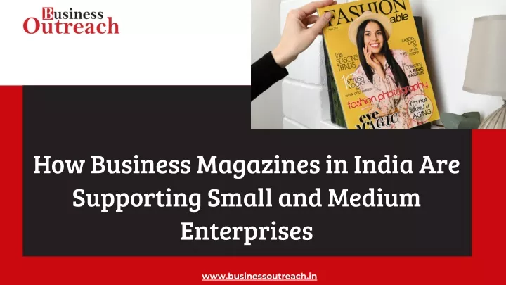 how business magazines in india are supporting