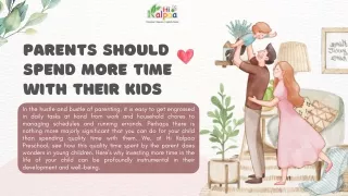 PARENTS SHOULD SPEND MORE TIME WITH THEIR KIDS....