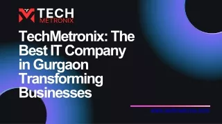 TechMetronix The Best IT Company in Gurgaon Transforming Businesses