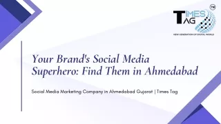 Your Brand's Social Media Superhero: Find Them in Ahmedabad