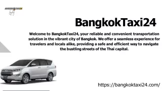 "BangkokTaxi24: Your 24/7 Ride to Bangkok's Best"