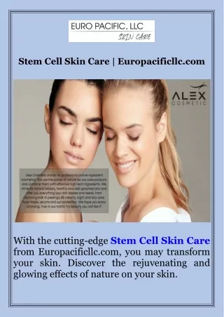 Stem Cell Skin Care  Europacificllc.com