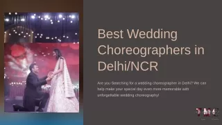 wedding choreographer in delhi