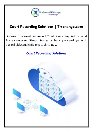 Court Recording Solutions Trxchange.com