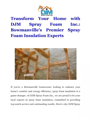 Transform Your Home with DJM Spray Foam Inc.: Bowmanville’s Premier Spray Foam