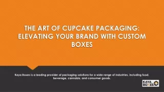 The Art of Cupcake Packaging Elevating Your Brand with Custom Boxes